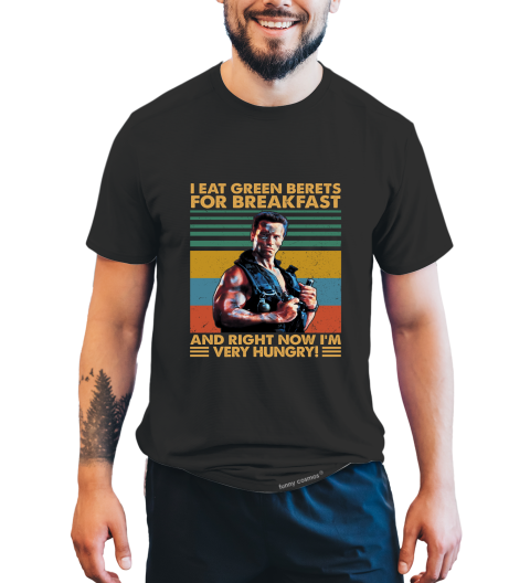 Commando Vintage T Shirt, I Eat Green Berets For Breakfast Tshirt, John Matrix T Shirt