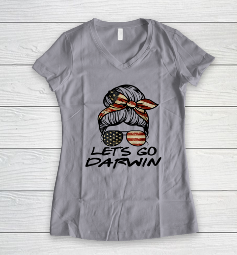 Lets Go Darwin Us Flag Sarcastic Women's V-Neck T-Shirt 2