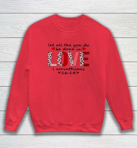 Leopard You Do Be Done In Love Christian Valentine Sweatshirt 12