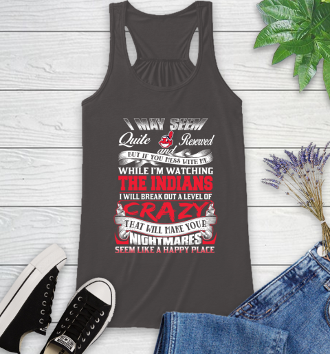 Cleveland Indians MLB Baseball Don't Mess With Me While I'm Watching My Team Racerback Tank 11