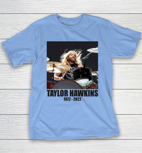 Taylor Hawkins 1972  2022 Shirt RIP Foo Fighters Drummer Youth T-Shirt 8