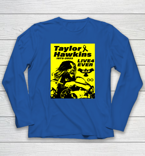 Taylor Hawkins Shirt RIP Foo Fighters Drummer 1972  2022 Long Sleeve T-Shirt 5