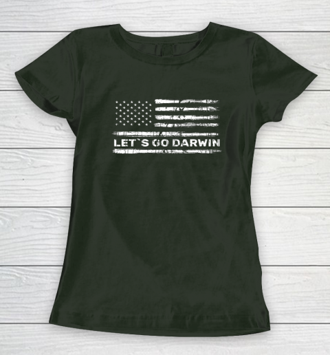 Lets Go Darwin Funny Sarcastic Us Flag Women's T-Shirt 11