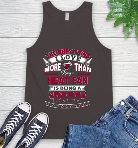 NBA The Only Thing I Love More Than Being A Miami Heat Fan Is Being A Papa Basketball Tank Top 6