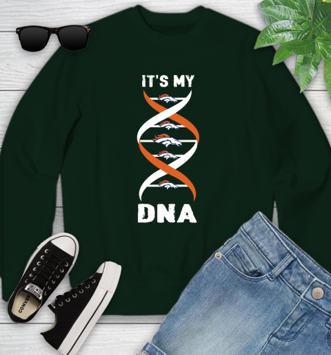 Denver Broncos NFL Football It's My DNA Sports Youth Sweatshirt 9