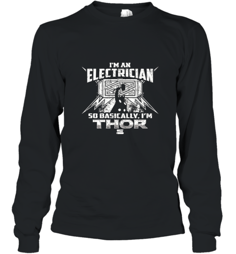Im An Electrician T Shirt Long Sleeve