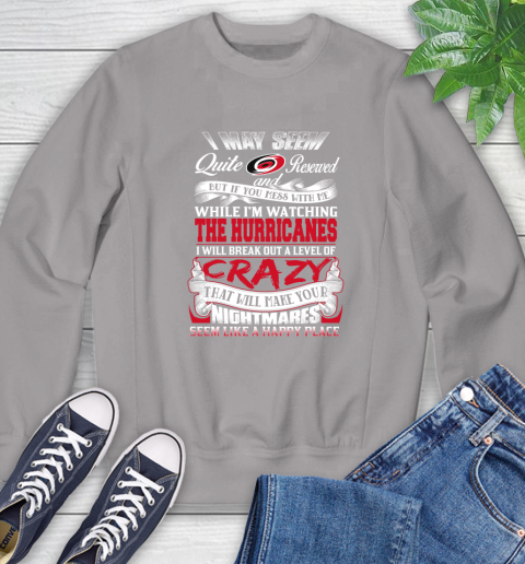 Carolina Hurricanes NHL Hockey Don't Mess With Me While I'm Watching My Team Sweatshirt 5