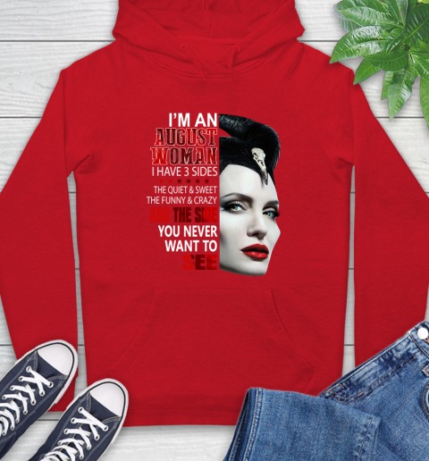 Maleficent I'm an august woman i have 3 side shirt Hoodie 10