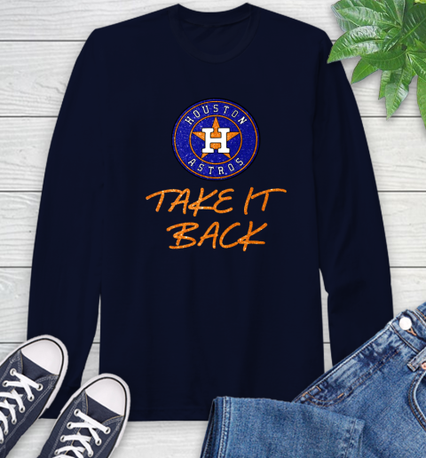 Astros Take It Back Long Sleeve T-Shirt 4