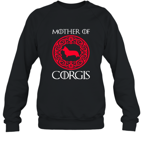 Mother of Corgis Shirt  Corgi Dog Shirt Sweatshirt