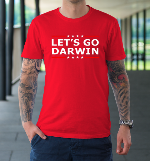 Let's Go Darwin Shirt T-Shirt 16