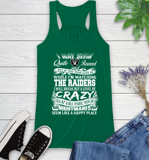 Oakland Raiders NFL Football Don't Mess With Me While I'm Watching My Team Racerback Tank 6