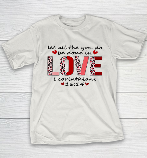 Leopard You Do Be Done In Love Christian Valentine Youth T-Shirt 13