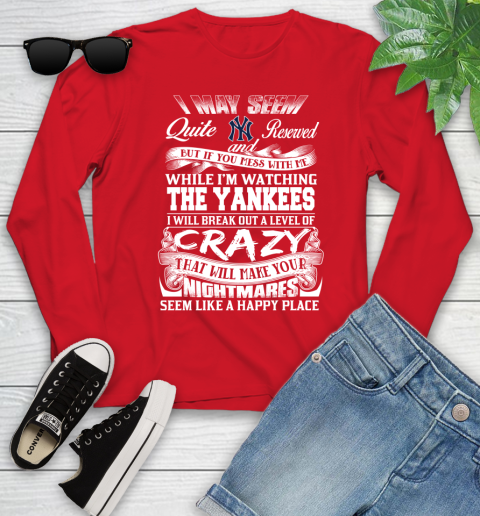 New York Yankees MLB Baseball Don't Mess With Me While I'm Watching My Team Youth Long Sleeve 11