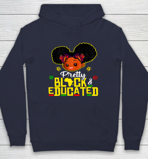 Black Girl, Women Shirt Pretty Black Educated Black Princess Girl Kids Juneteenth Hoodie 2
