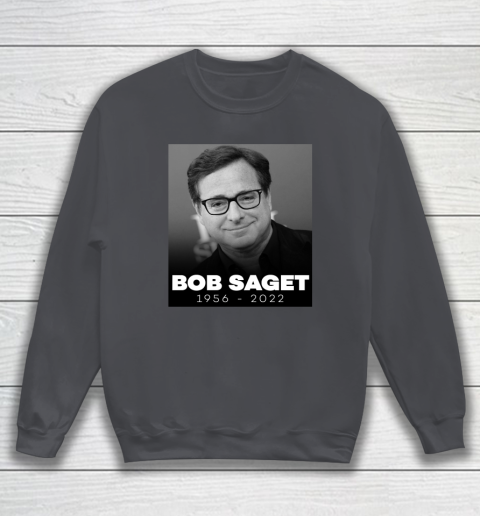 Bob Saget 1956 2022 Sweatshirt 9