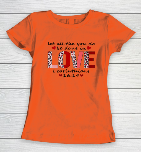 Leopard You Do Be Done In Love Christian Valentine Women's T-Shirt 2