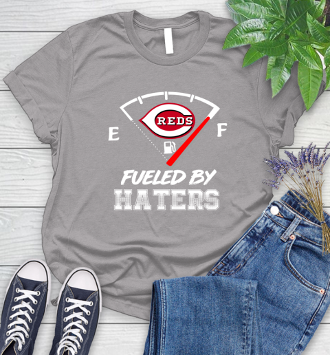 Cincinnati Reds MLB Baseball Fueled By Haters Sports Women's T-Shirt 5