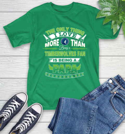 NBA The Only Thing I Love More Than Being A Minnesota Timberwolves Fan Is Being A Papa Basketball T-Shirt 7