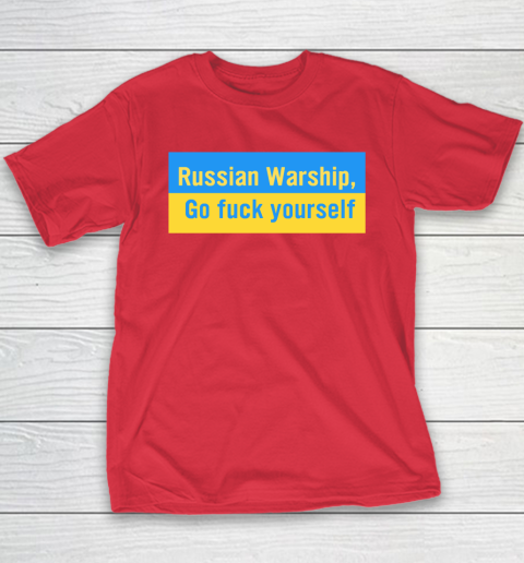 Russian Warship Go Fuck Yourself Shirt Youth T-Shirt 7