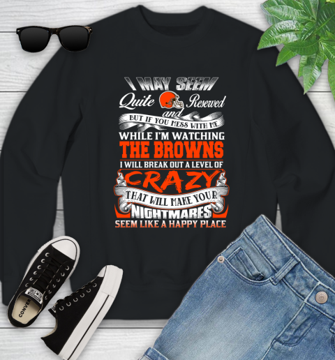 Cleveland Browns NFL Football Don't Mess With Me While I'm Watching My Team Youth Sweatshirt