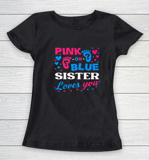 Pink Or Blue Sister Loves You Shirt Baby Gender Reveal Women's T-Shirt