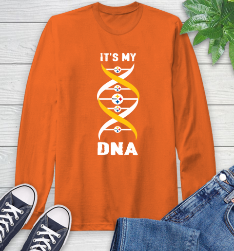 Pittsburgh Steelers NFL Football It's My DNA Sports Long Sleeve T-Shirt 4