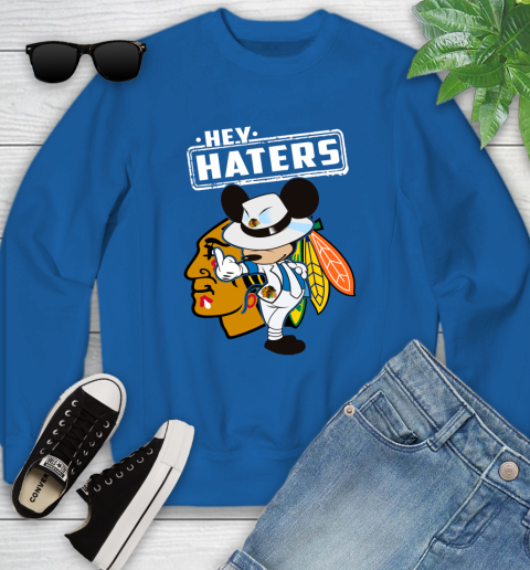 NHL Hey Haters Mickey Hockey Sports Chicago Blackhawks Youth Sweatshirt 7