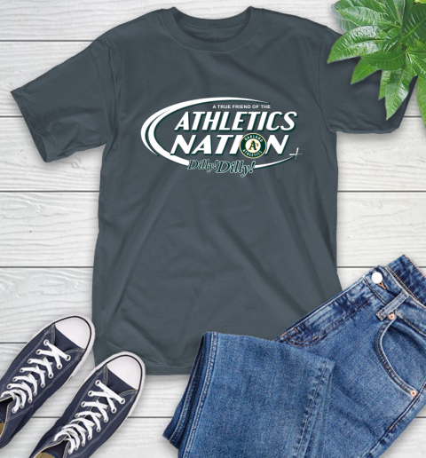 MLB A True Friend Of The Oakland Athletics Dilly Dilly Baseball Sports T-Shirt 10