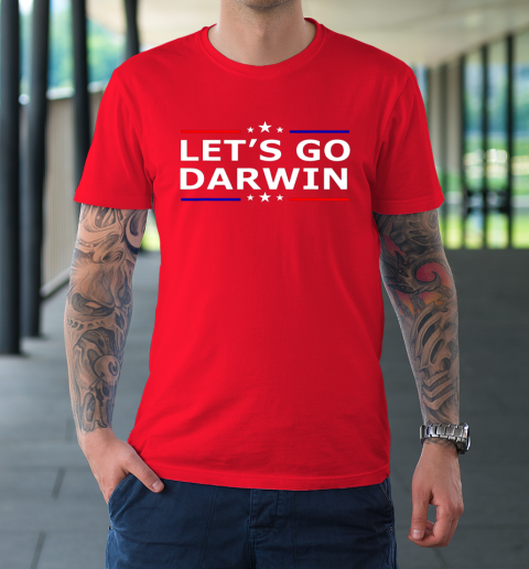 Lets Go Darwin Funny Sarcastic Lets Go Darwin T-Shirt 16