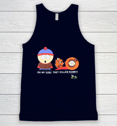 Oh My God They Killed Kenny Shirt South Park Adult Cartoon Tank Top 2