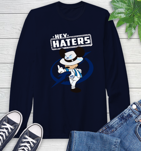 NHL Hey Haters Mickey Hockey Sports Tampa Bay Lightning Long Sleeve T-Shirt 3