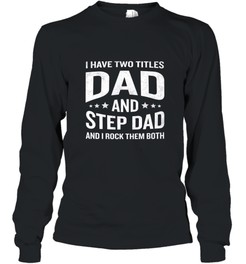 Mens World_s Best Step Dad T Shirt Father_s Day 2017 Gift Long Sleeve