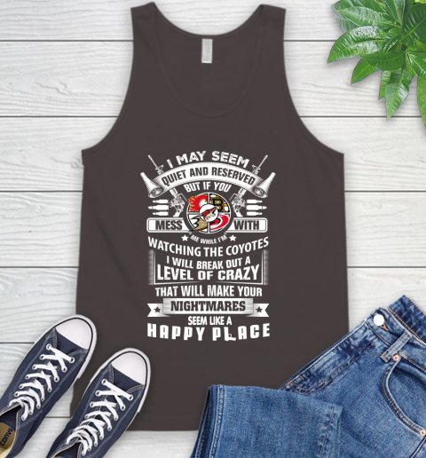 Arizona Coyotes NHL Hockey Don't Mess With Me While I'm Watching My Team Sports Tank Top 6