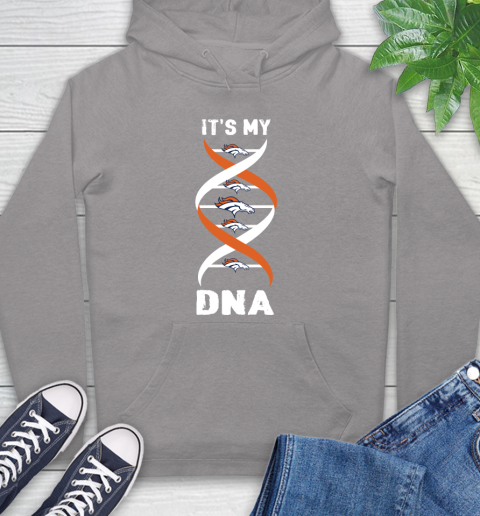 Denver Broncos NFL Football It's My DNA Sports Hoodie 6