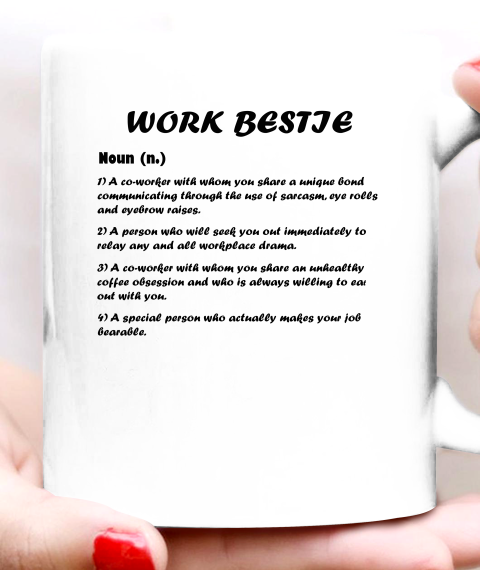 Work Bestie Ceramic Mug 11oz