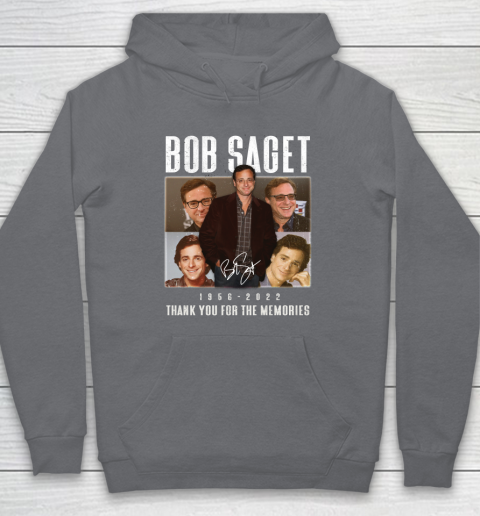 Bob Saget 1956  2022 Thank You For The Memories Hoodie 3
