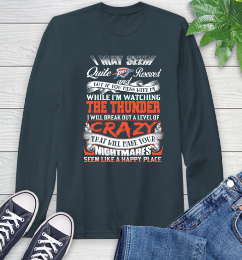 Oklahoma City Thunder NBA Basketball Don't Mess With Me While I'm Watching My Team Long Sleeve T-Shirt 9