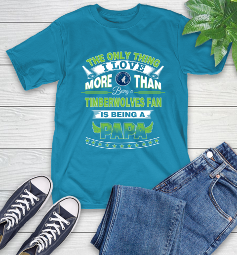 NBA The Only Thing I Love More Than Being A Minnesota Timberwolves Fan Is Being A Papa Basketball T-Shirt 9