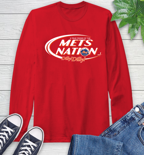MLB A True Friend Of The New York Mets Dilly Dilly Baseball Sports Long Sleeve T-Shirt 11