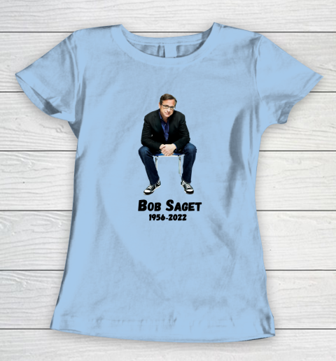 Bob Saget 1956  2022 Women's T-Shirt 11