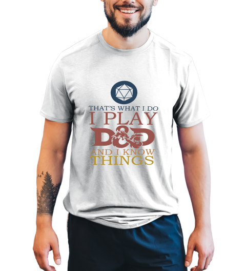 Dungeon And Dragon T Shirt, RPG Dice Games Tshirt, That's What I Do I Play DND And I Know Things T Shirt