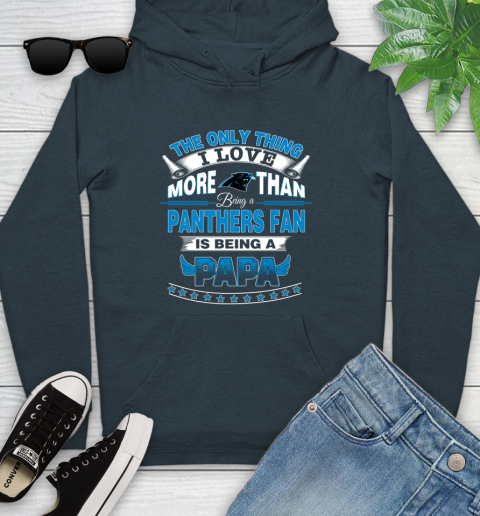 NFL The Only Thing I Love More Than Being A Carolina Panthers Fan Is Being A Papa Football Youth Hoodie 10