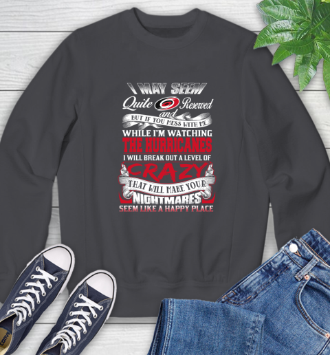 Carolina Hurricanes NHL Hockey Don't Mess With Me While I'm Watching My Team Sweatshirt 6