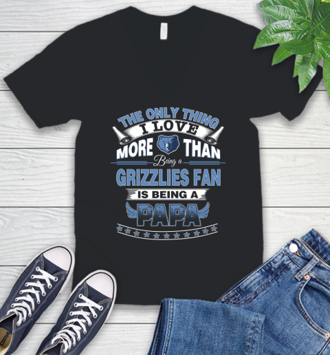 NBA The Only Thing I Love More Than Being A Memphis Grizzlies Fan Is Being A Papa Basketball V-Neck T-Shirt