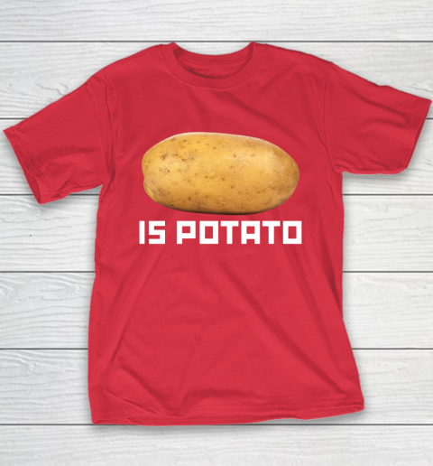Is Potato Funny Youth T-Shirt 7