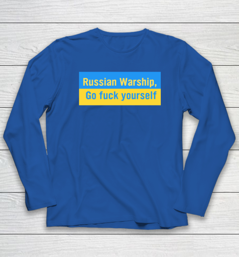 Russian Warship Go Fuck Yourself Shirt Long Sleeve T-Shirt 5