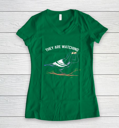 Birds Are Not Real Shirt They are Watching Funny Women's V-Neck T-Shirt 10