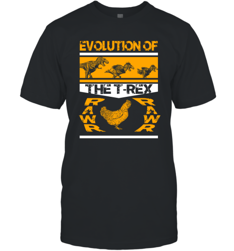 Funny Dinosaur Gift Evolution Of The T Rex Rawr Chicken T-Shirt