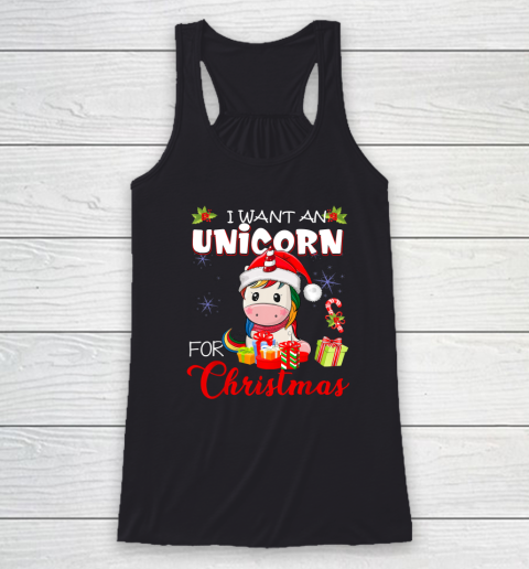 Christmas Vacation Shirt I Want A Unicorn For Christmas Vacation For Unicorn Lover Racerback Tank